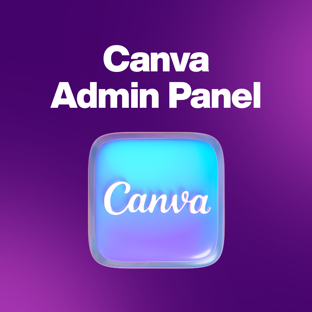 Canva Admin Panel | 500 Canva Pro accounts | Instant access
